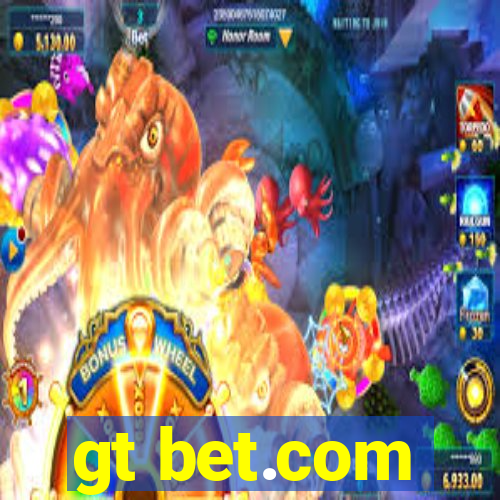 gt bet.com